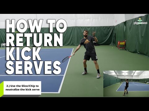 How To Return Kick Serves - Tennis Lesson