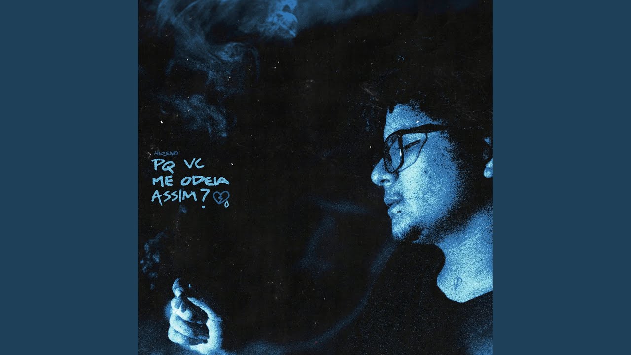 Pq Vc Me Odeia Assim?