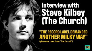 Exclusive Steve Kilbey Interview - Tales from The Church