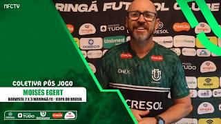 Coletiva pós jogo - Moisés Egert - Boavista 2 x 3 Maringá FC - Copa do Brasil 2026 - 2ª Fase