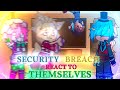 Security Breach React To Themselves || 1/? || FNaF