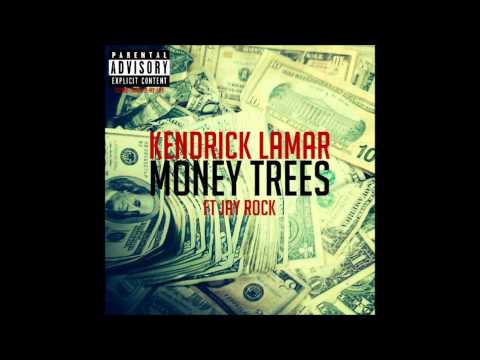 Kendrick Lamar - Money Trees (Feat. Jay Rock)