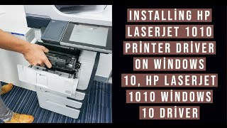 Installing HP LaserJet 1010 printer driver on Windows 10, Hp Laserjet 1010 Windows 10 driver