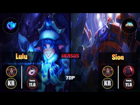 GrandMaster LULU [Summon Aery] (Top) VS  SION - Grandmaster KR Patch 11.6