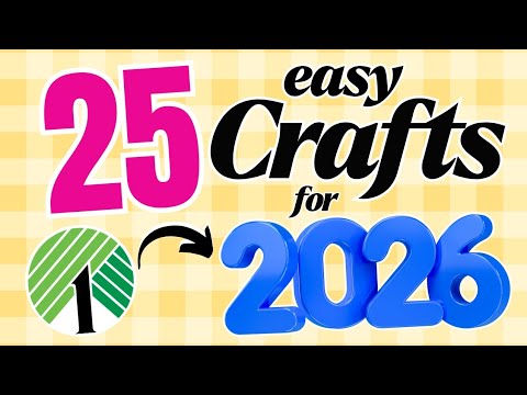 25 🤯 Super Easy Dollar Tree DIY Crafts  To Make In 2026