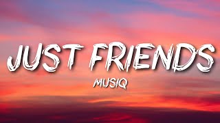 Musiq Soulchild - Just Friends
