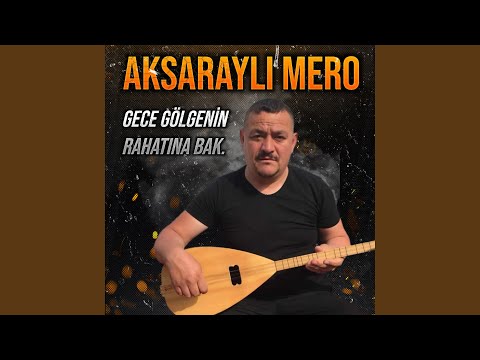 Gece Gölgenin Rahatına Bak