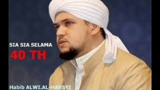 Download lagu HABIB ALWI AL-HABSYI. rahasia umur. bahkan perdetik itu ada.. mp3