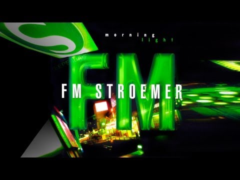 FM STROEMER - Morning Light (Radio Cut) | www.fmstroemer.de