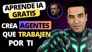 Crea agentes con IA que trabajen por ti, curso de IA gratis | Gemini Gems Avanzados