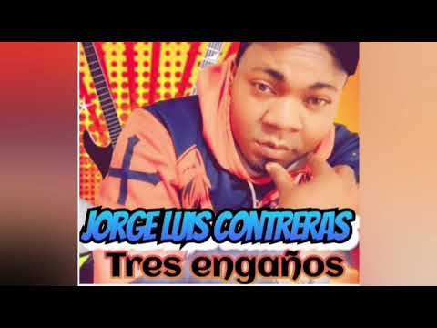 Tres engaños de Jorge Luis Contreras 🙏🙏 homenaje a olider Montana
