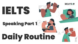 IELTS Speaking Part 1 – Daily Routine | Band 6–8 Sample Answers for Fluency & Vocabulary | Learnivo