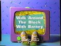 Walk Around The Block With Barney But The Audio Is A Semitone Lower