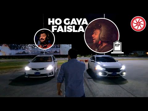 Faisla Ho Gya Aj | Ducky Ki Civic Vs Corolla | Drag race