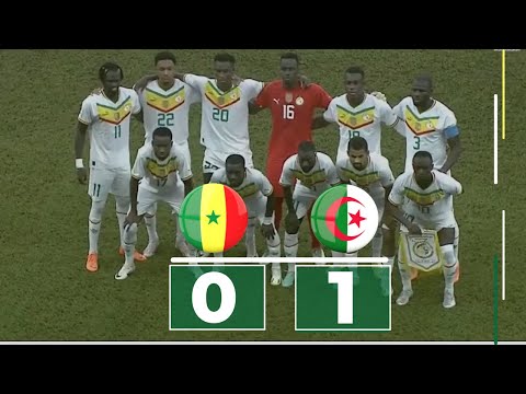 SENEGAL vs ALGERIE | 0 - 1