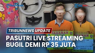 LIVE: Pasutri Asal Malang Nekat Live Streaming Bugil di Media Sosial, Raup Rp 35 Juta