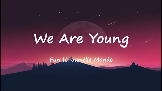 Download lagu Fun - We Are Young (Lyrics) ft. Janelle Monáe mp3