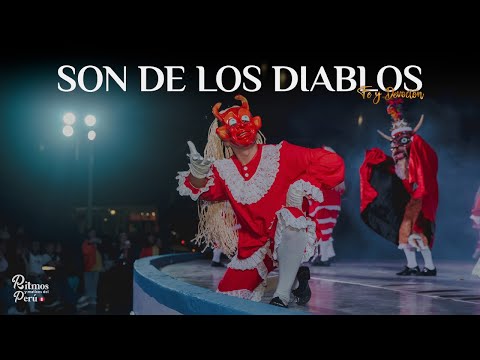 DANZA : SON DE LOS DIABLOS/ FE Y DEVOCIÓN - RITMOS Y MATICES DEL PERÚ