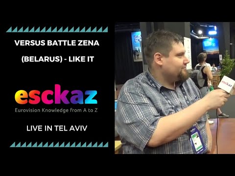 ESCKAZ in Tel Aviv: Versus Battle ZENA (Belarus) - Like It