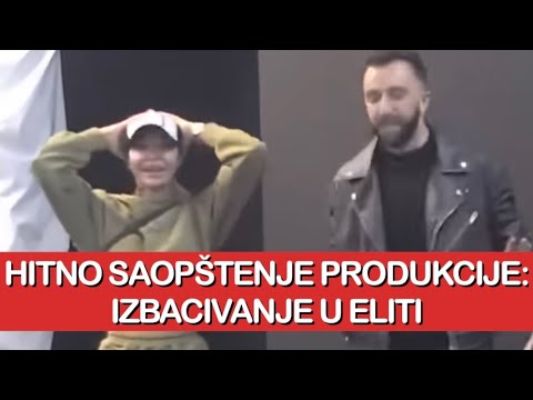 Elita 9: HITNO SAOPŠTENJE PRODUKCIJE - IZBACIVANJE U ELITI  | Zadruga uzivo