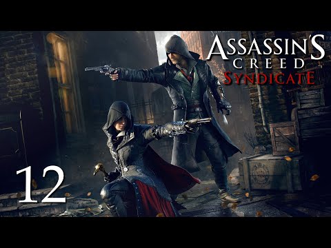 ZAGRAJMY W ASSASSIN'S CREED SYNDICATE 1080p (PC) #12 - WIADOMOŚĆ Z OSTATNIEJ CHWILI, DAMA Z LATARNIĄ