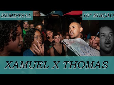 Xamuel X Thomas | Semifinal | 10° Edição - Batalha da Niterói
