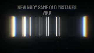 New Nudy Same Old Mistakes (Young Nudy x Tame Impala)