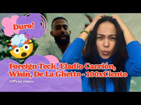 Foreign Teck, Eladio Carrión, Wisin, De La Ghetto - 100xCiento (Official Video) ▷ Reacción !!!