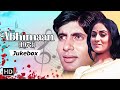 Abhimaan 1973 Video Songs Jukebox Amitabh Bachchan Jaya Bachchan Popular 70s Hindi Songs