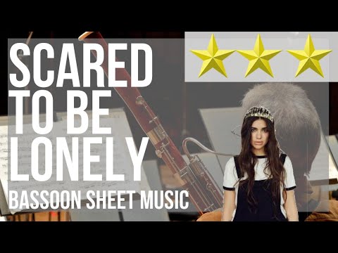 Bassoon Sheet Music: How to play Scared to Be Lonely by Martin Garrix and Dua Lipa