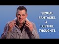 Sexual Fantasies &  Lustful Thoughts - Matt Cline, Restored Ministries