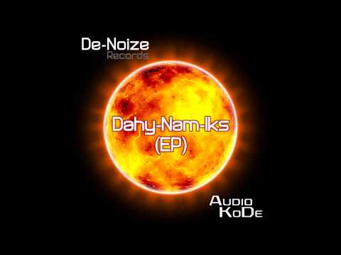 Audio KoDe - Dahy Nam Iks EP - De-Noize Records