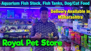 Aquarium Fish Stock I Pet Food in Royal Pet Store I Delivery Available in Maharashtra