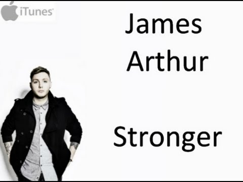 James Arthur - Stronger (Lyrics)
