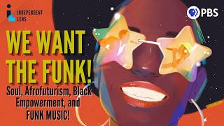 Soul, Afrofuturism, & Black Empowerment in FUNK Music 🎶 | Independent Lens | PBS