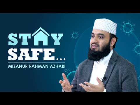 করোনা মহামারীতে সাবধানে থাকুন | মিজানুর রহমান আজহারি