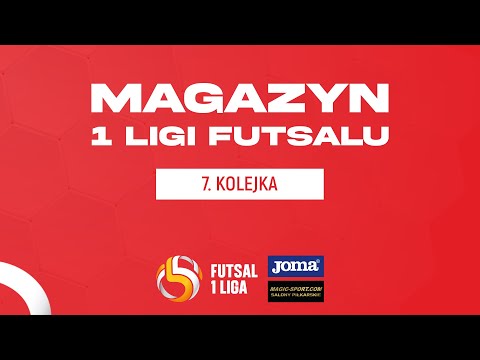 Pozycja liderów sie umacnia! | 7. kolejka | Magazyn 1. Ligi Futsalu