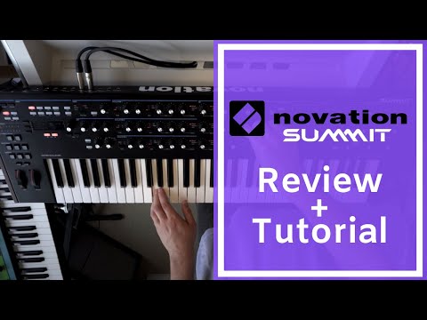 Novation Summit Review & Tutorial - the best digital synth?!?