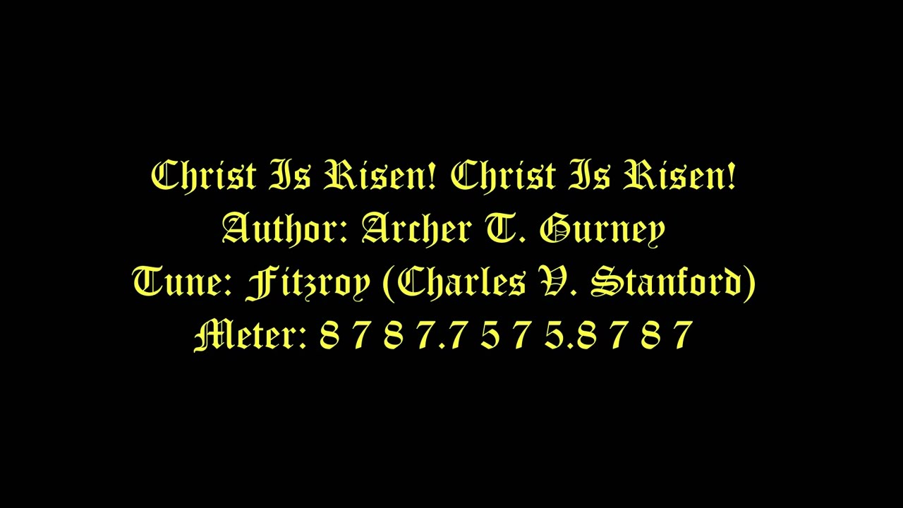 Christ Is Risen! Christ Is Risen! Lyrics (Fitzroy) # Easter Hymns