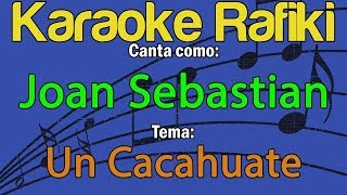 Joan Sebastian  - Un Cacahuate Karaoke Demo
