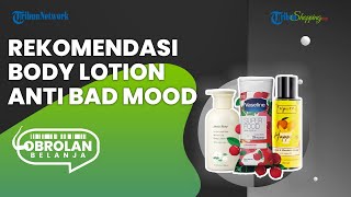 Simak 3 Rekomendasi Body Lotion Ini yang Diklaim Baik untuk Kesehatan, Bisa Tingkatkan Mood