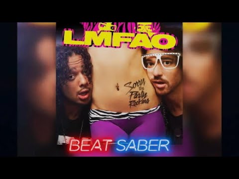 Party Rock Anthem Feat. Lauren Bennett|LMFAO| Interscope Mixtape|beat saber|Gameplay
