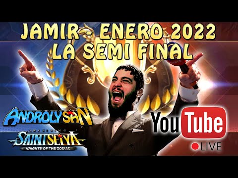 JAMIR ENERO 2022 - SEMI FINAL CON TOXICA! VIRGOSHAKA! LUMEI! JVIPATZI! Saint Seiya Awakening