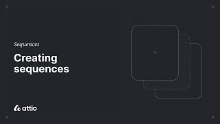 Attio | How to create sequences