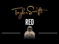 Taylor Swift • Red (CC) 🎤 [Karaoke] [Instrumental Lyrics]