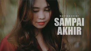 Meilisa Cover (Sampai Akhir - Judika Feat Duma)