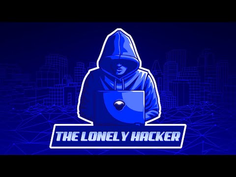The Lonely Hacker Video