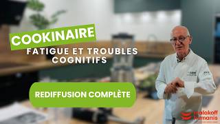 Cookinaire de septembre : Fatigue et troubles cognitifs