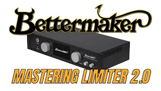 Video thumbnail for Bettermaker Mastering Limiter 2.0 by Bettermaker
