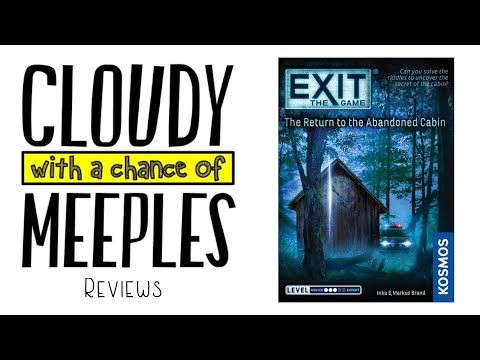 Exit: The Game - The Return to the Abandoned Cabin - Cloudy with a Chance of Meeples